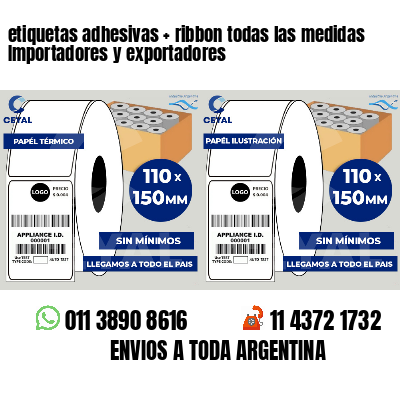 etiquetas adhesivas   ribbon todas las medidas Importadores y exportadores