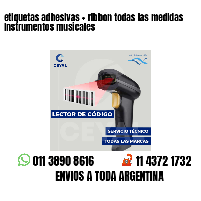 etiquetas adhesivas   ribbon todas las medidas Instrumentos musicales