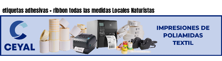 etiquetas adhesivas ribbon todas las medidas Locales Naturistas