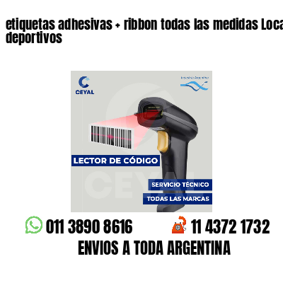 etiquetas adhesivas   ribbon todas las medidas Locales deportivos