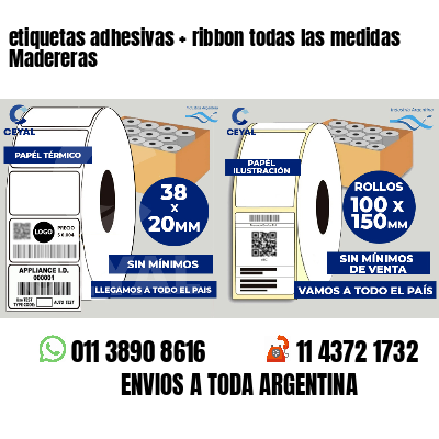 etiquetas adhesivas   ribbon todas las medidas Madereras