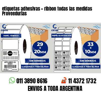 etiquetas adhesivas   ribbon todas las medidas Proveedurías