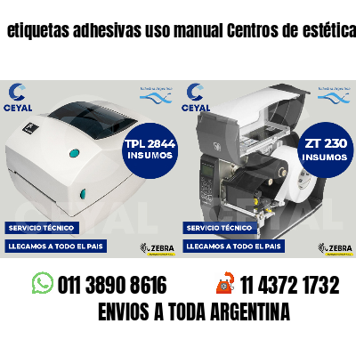 etiquetas adhesivas uso manual Centros de estética