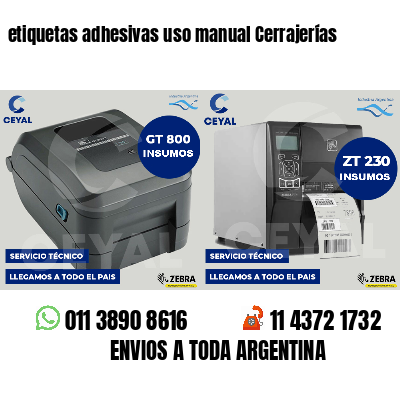 etiquetas adhesivas uso manual Cerrajerías