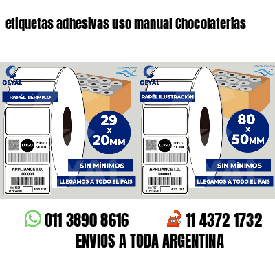 etiquetas adhesivas uso manual Chocolaterías