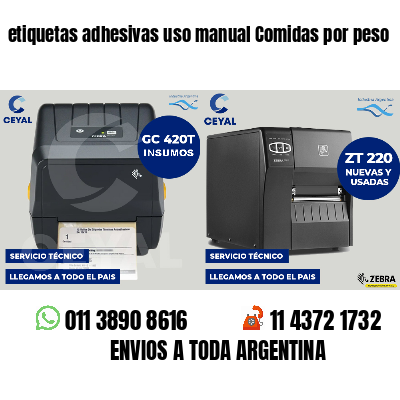 etiquetas adhesivas uso manual Comidas por peso