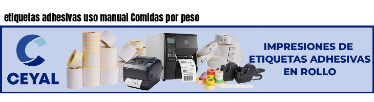 etiquetas adhesivas uso manual Comidas por peso