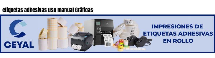 etiquetas adhesivas uso manual Gráficas
