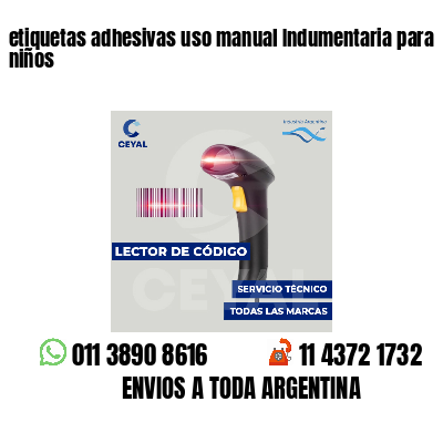 etiquetas adhesivas uso manual Indumentaria para niños