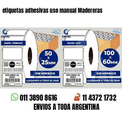 etiquetas adhesivas uso manual Madereras