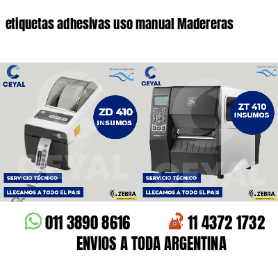 etiquetas adhesivas uso manual Madereras