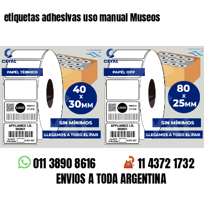 etiquetas adhesivas uso manual Museos