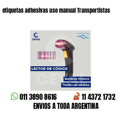 etiquetas adhesivas uso manual Transportistas