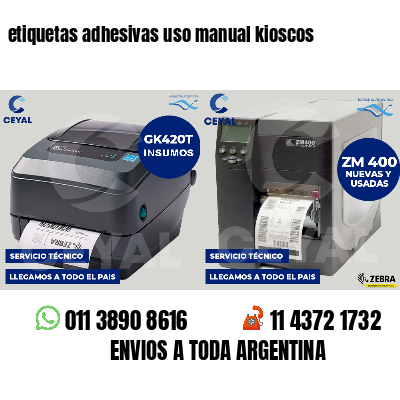 etiquetas adhesivas uso manual kioscos