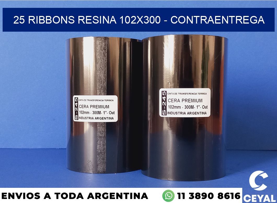 25 Ribbons resina 102×300 – contraentrega