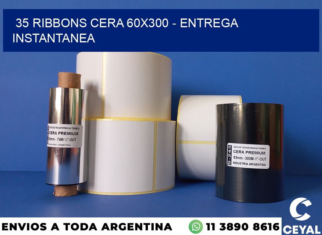 35 Ribbons cera 60×300 – entrega instantanea