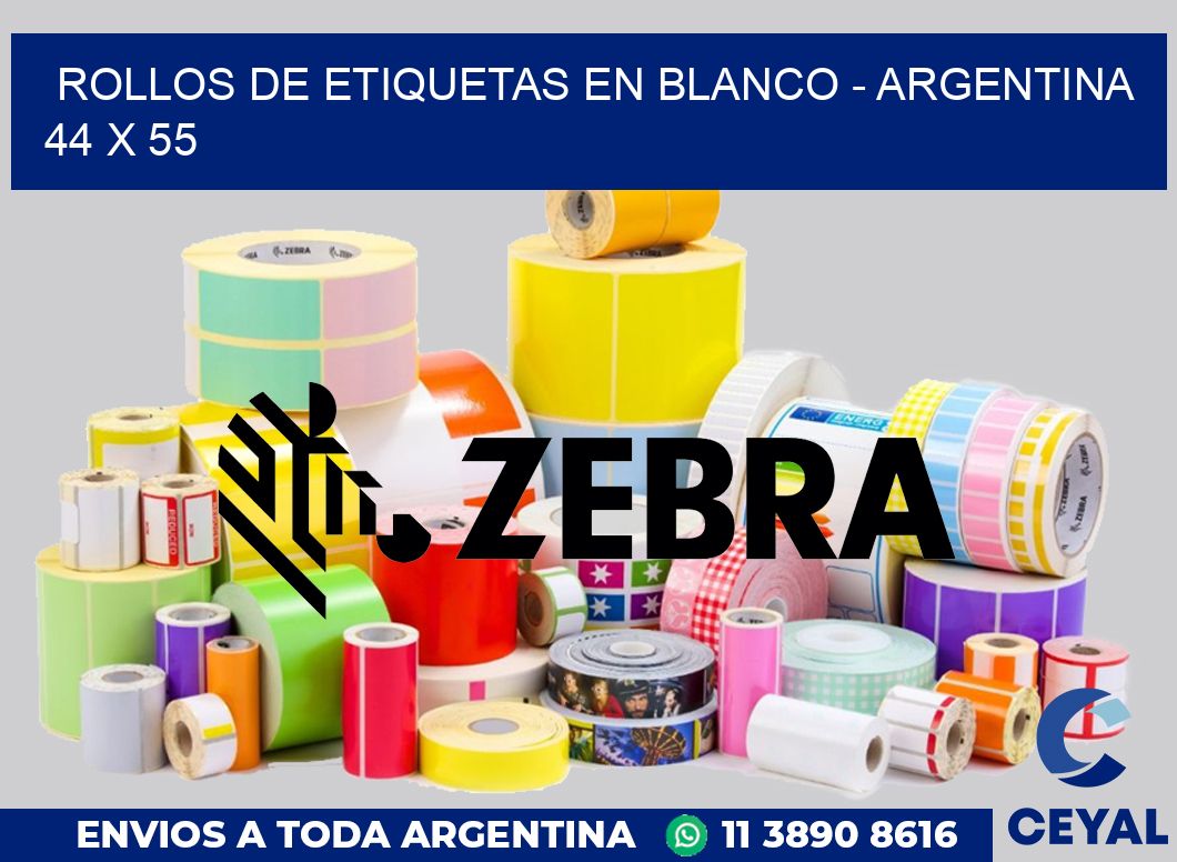 Rollos de etiquetas en blanco - Argentina 44 x 55
