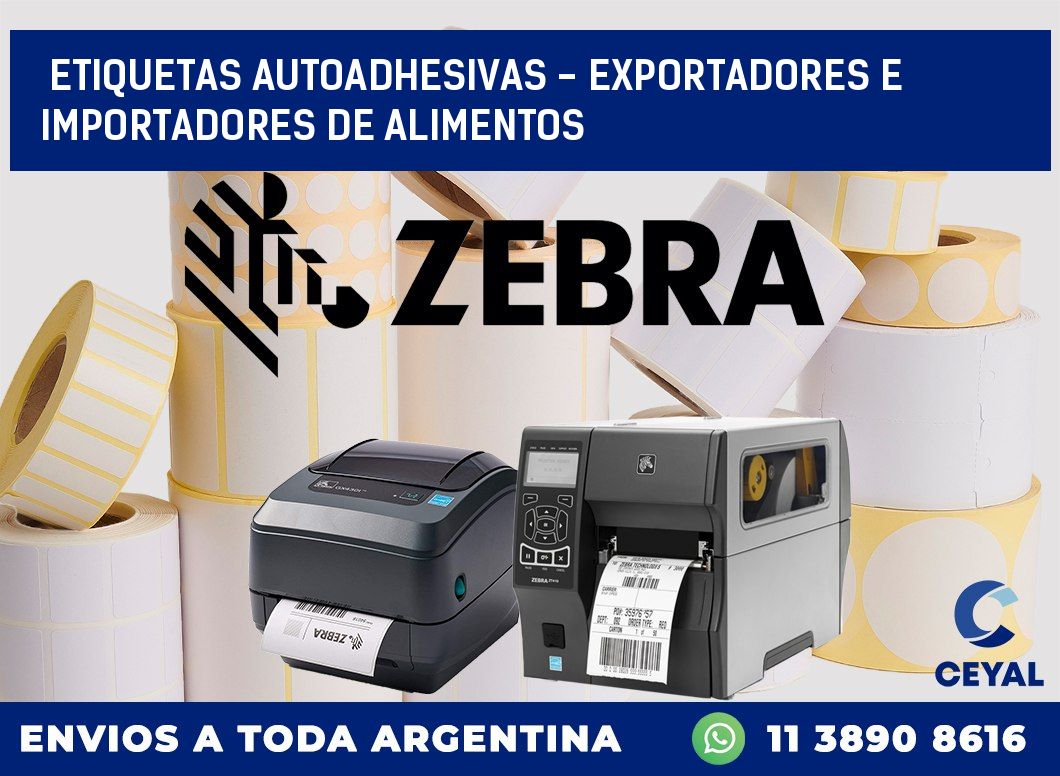 etiquetas autoadhesivas - exportadores e importadores de alimentos
