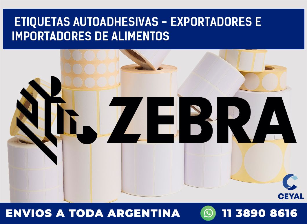etiquetas autoadhesivas - exportadores e importadores de alimentos
