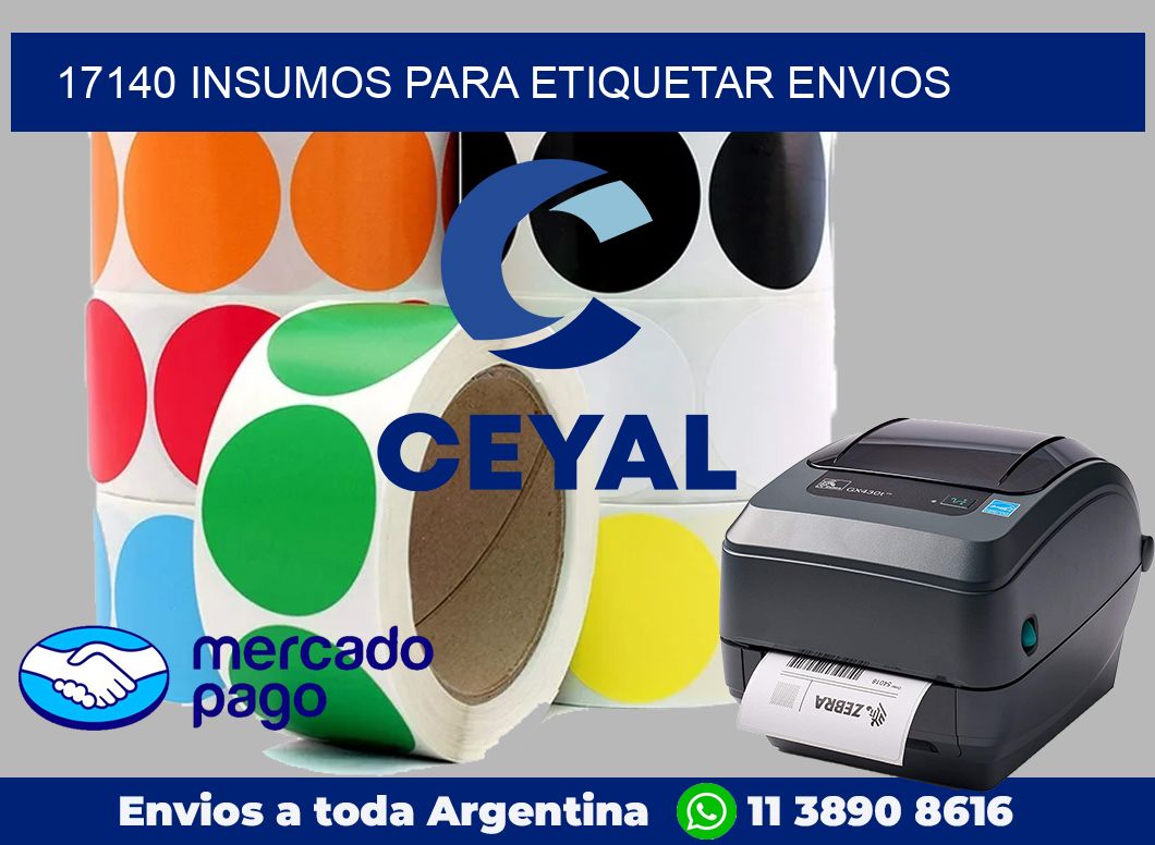 17140 Insumos para etiquetar envios