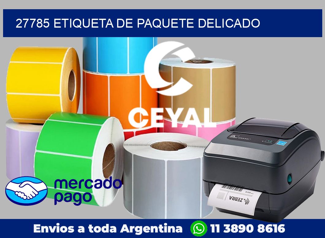 27785 Etiqueta de paquete delicado