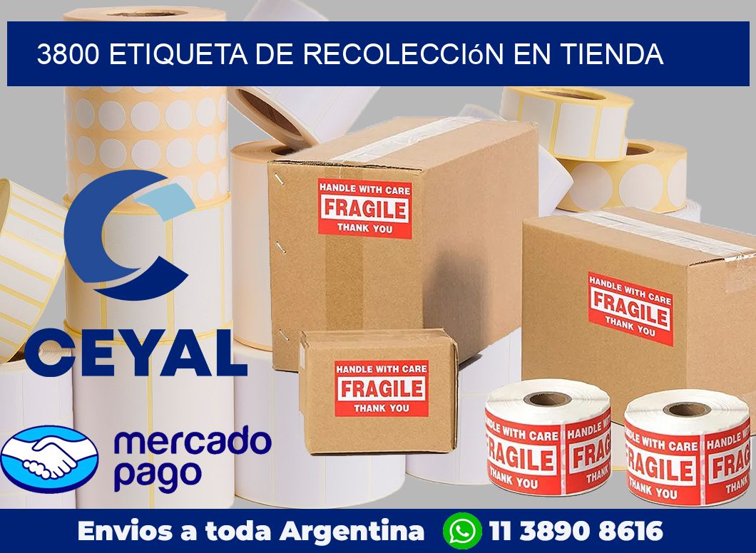 3800 Etiqueta de recolección en tienda