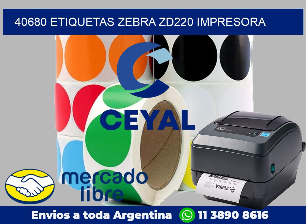 40680 etiquetas Zebra zd220 impresora