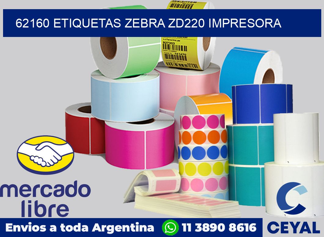 62160 etiquetas Zebra zd220 impresora