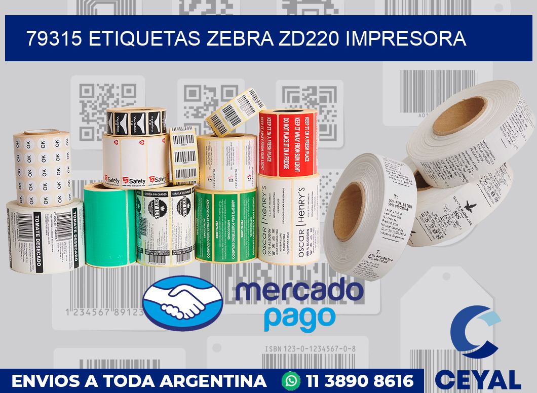 79315 etiquetas Zebra zd220 impresora