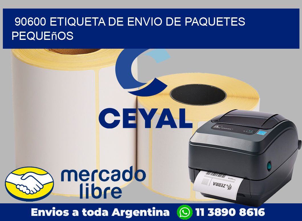 90600 Etiqueta de envio de paquetes pequeños