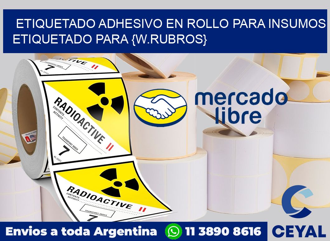 Etiquetado adhesivo en rollo para Insumos etiquetado para Deposito de frigorifico