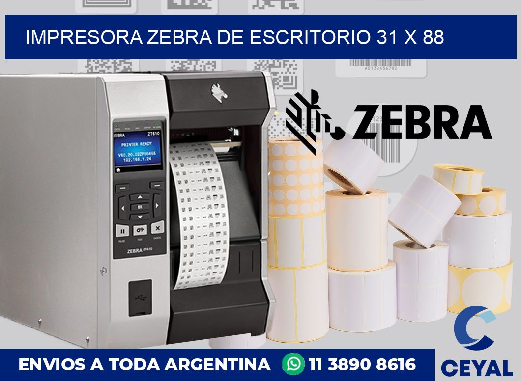 Impresora Zebra de escritorio 31 x 88