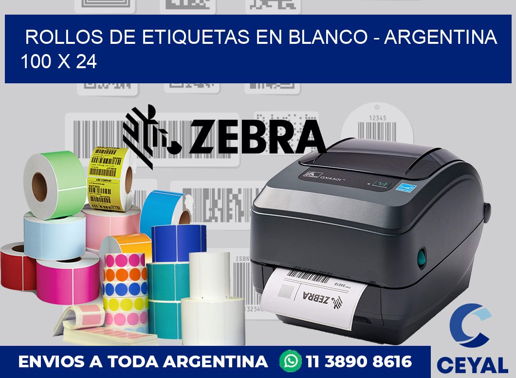 Rollos de etiquetas en blanco - Argentina 100 x 24