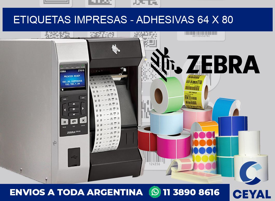 etiquetas impresas – Adhesivas 64 x 80