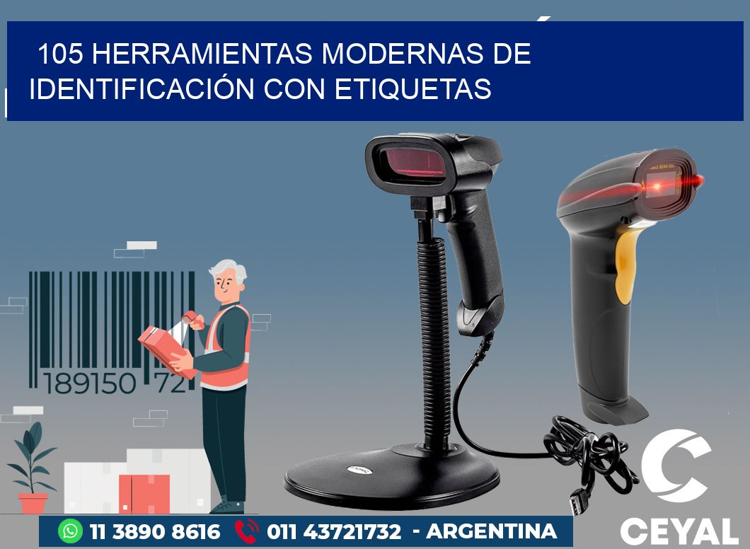105 HERRAMIENTAS MODERNAS DE IDENTIFICACIÓN CON ETIQUETAS