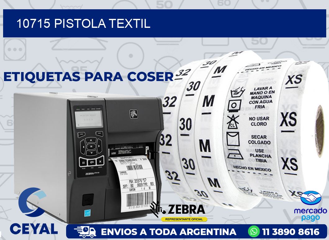 10715 PISTOLA TEXTIL