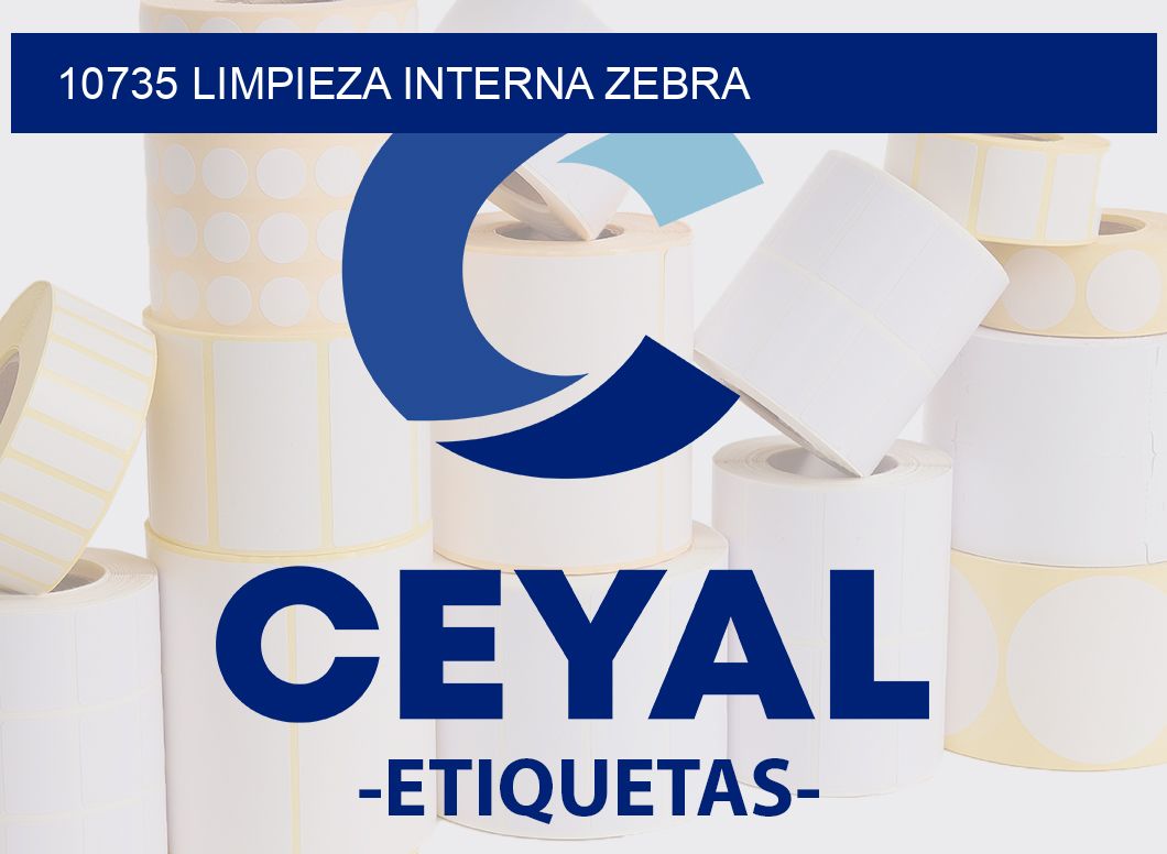 10735 LIMPIEZA INTERNA ZEBRA