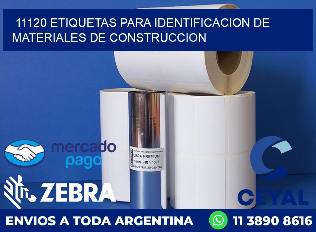 11120 ETIQUETAS PARA IDENTIFICACION DE MATERIALES DE CONSTRUCCION