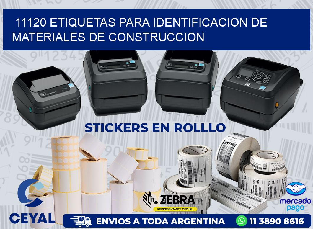 11120 ETIQUETAS PARA IDENTIFICACION DE MATERIALES DE CONSTRUCCION