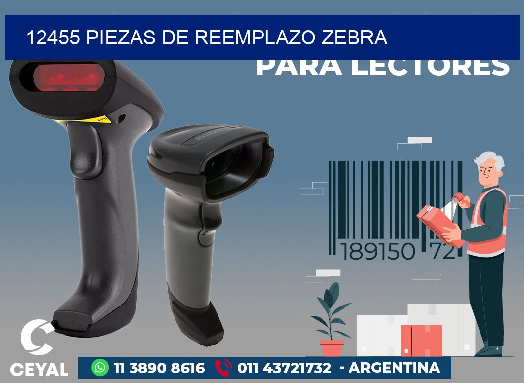 12455 PIEZAS DE REEMPLAZO ZEBRA