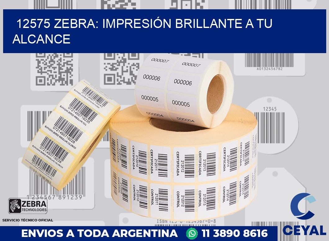 12575 ZEBRA: IMPRESIÓN BRILLANTE A TU ALCANCE