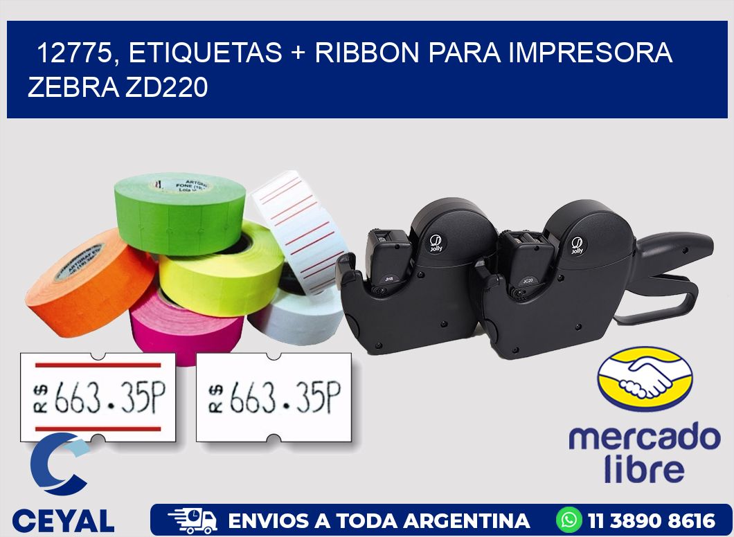 12775, etiquetas + ribbon para impresora zebra zd220