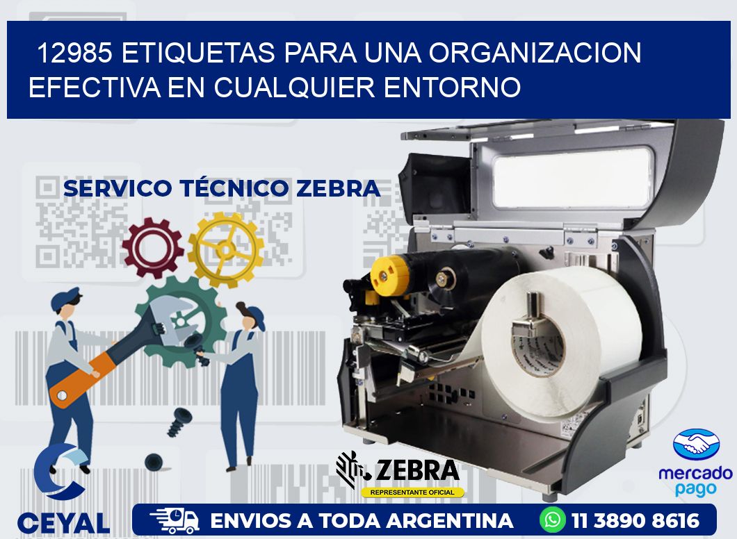 12985 ETIQUETAS PARA UNA ORGANIZACION EFECTIVA EN CUALQUIER ENTORNO