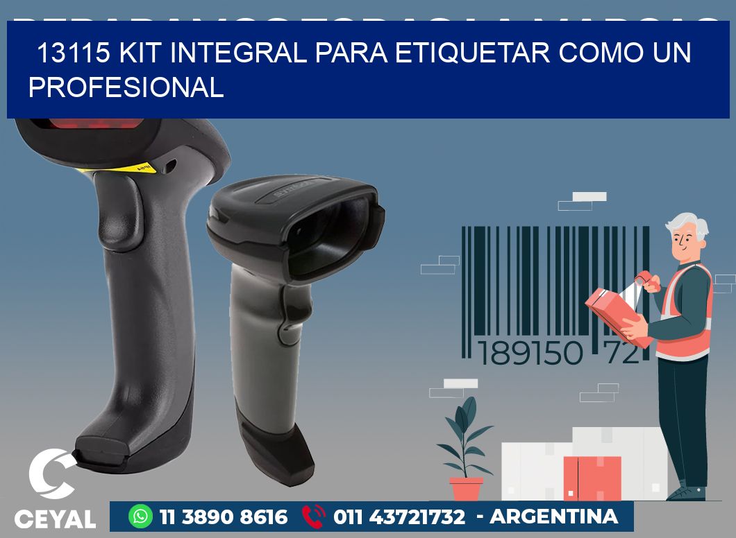 13115 KIT INTEGRAL PARA ETIQUETAR COMO UN PROFESIONAL