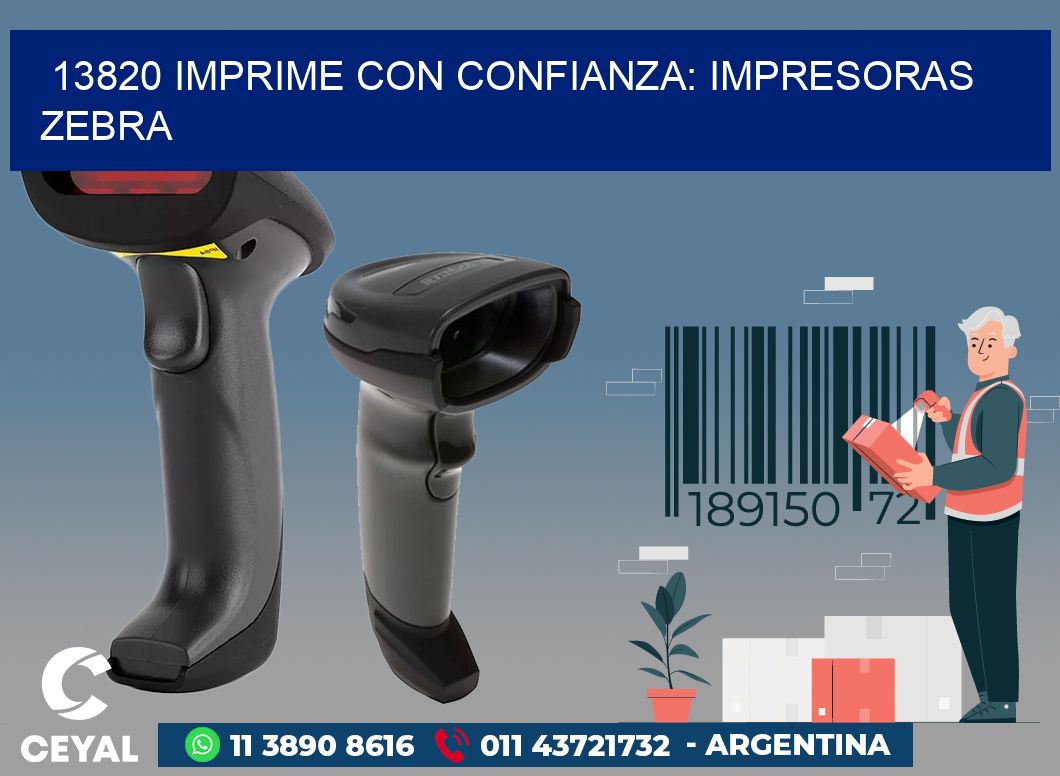 13820 IMPRIME CON CONFIANZA: IMPRESORAS ZEBRA