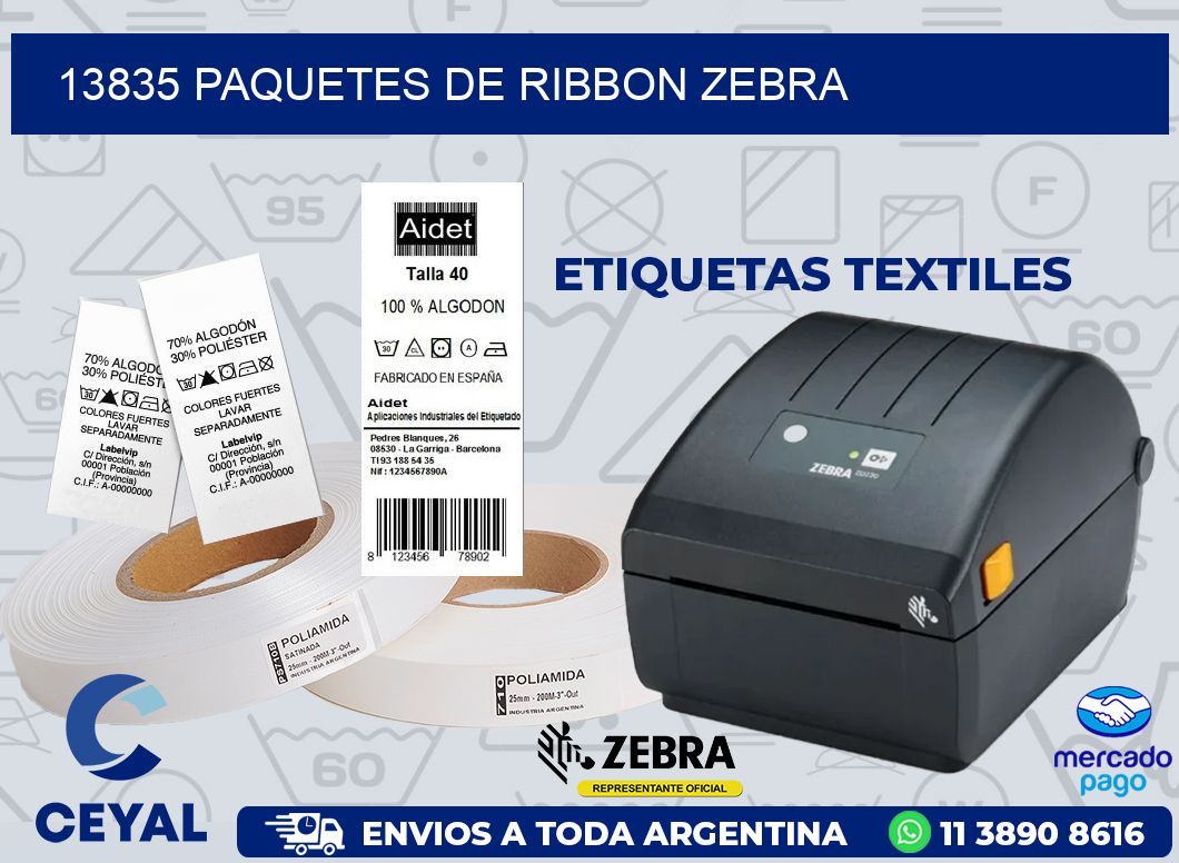 13835 PAQUETES DE RIBBON ZEBRA