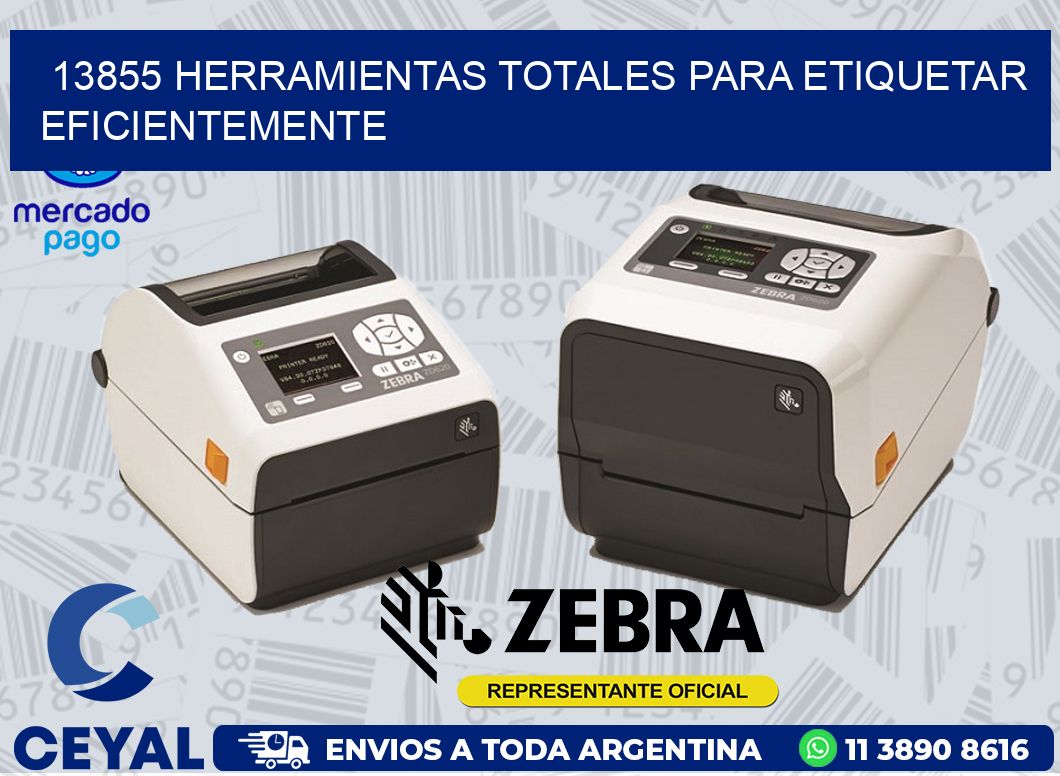 13855 HERRAMIENTAS TOTALES PARA ETIQUETAR EFICIENTEMENTE