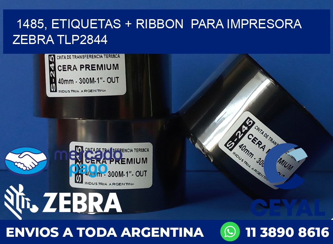 1485, etiquetas + ribbon  para impresora zebra TLP2844