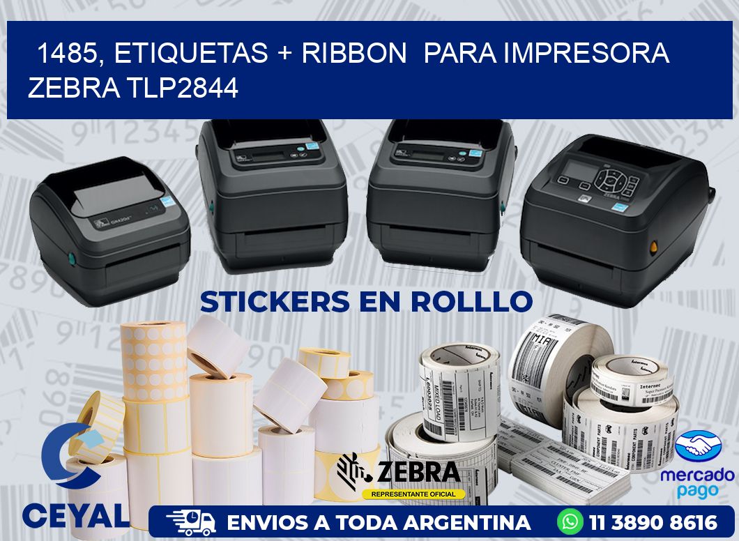 1485, etiquetas + ribbon  para impresora zebra TLP2844
