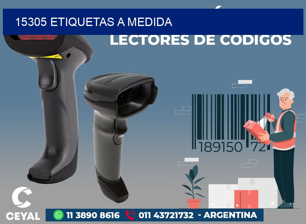 15305 ETIQUETAS A MEDIDA